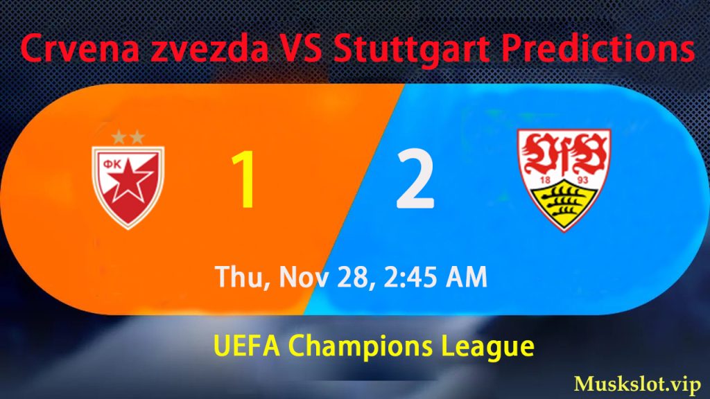 Crvena zvezda VS VfB Stuttgart Predictions