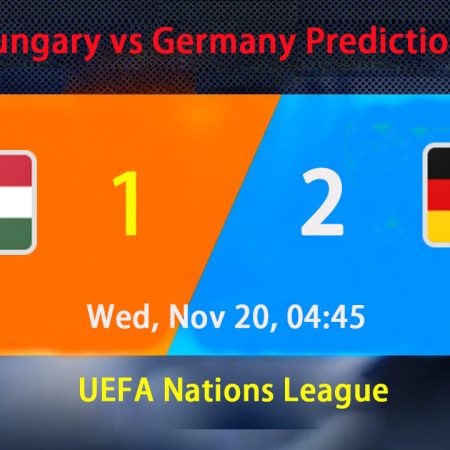 Hungary vs Germany Prediction | UEFA Nations League Wed, Nov 20, 04:45