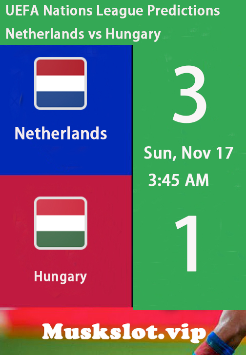 Netherlands vs Hungary Prediction