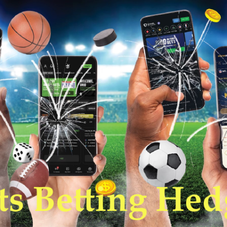 Sports Betting Hedging Strategies