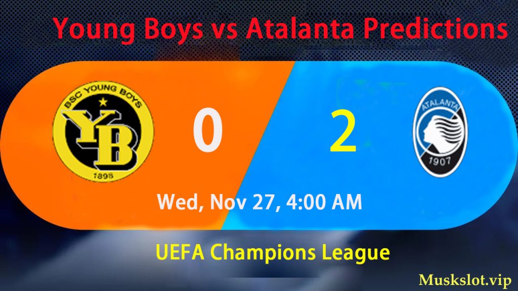 Young Boys vs Atalanta Predictions