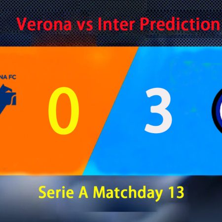 Verona vs Inter Prediction | Serie A Matchday 13